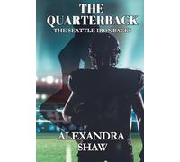 The Quarterback: A Football Sports Alpha Male Age Gap Romance