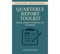 The Quarterly Report Toolkit: Because the IHIP was Just the Beginning