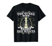 The Queen Goes Wherever She Wants Regalo Donne Scacchi Maglietta