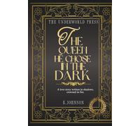 The Queen He Chose in the Dark: 100 Empowering Quotes from Hades on Strength, Transformation, and Becoming a Queen