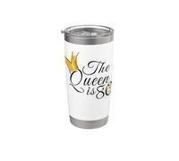 The Queen Is 80 Eighty Year Old 80th Birthday Party Regali Bicchiere termico in acciaio inox doppia parete