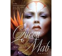 The Queen Mab Oracle: Divine Feminine Wisdom Form the Queen of the Fae Oracle Card and Book Set - 45 cards & 160pp guidebook