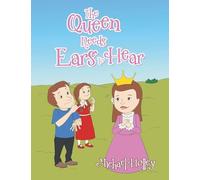 The Queen Needs Ears to Hear