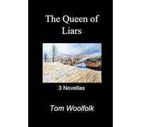 The Queen of Liars: 3 Novellas