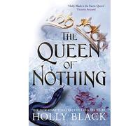 The queen of nothing: 3