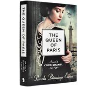 The Queen of Paris: A Novel of Coco Chanel