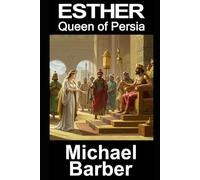 The Queen of Persia (Colour Edition)