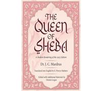 The Queen of Sheba: A Modern Rendering of the 1925 Edition