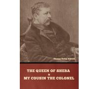 The Queen of Sheba and My Cousin the Colonel