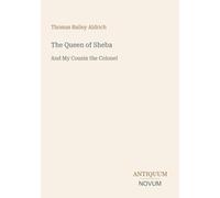 The Queen of Sheba: And My Cousin the Colonel