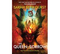 The Queen of Sorrow: Book Three of The Queens of Renthia
