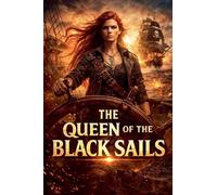 The Queen of The Black Sails: 1