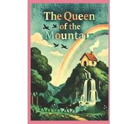 The Queen OF The Mountain: Heartwarming Fiction Inspired by Real Places in Portugal: 1