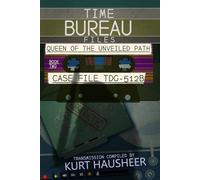 The Queen of The Unveiled Path: Case File: TDG-512B: 2