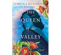The queen of the valley: a spellbinding historical novel based on true his...
