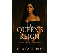 The Queen’s Reign: A Mafia Romance