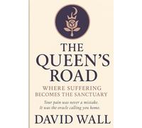 The Queen’s Road: Where suffering becomes the Sancturay