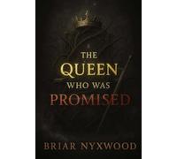 The Queen Who Was Promised