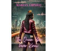 The Queen You Never Knew: Sequel to "The Devil You Thought You Knew"