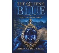 The Queen's Blue: What History Hides