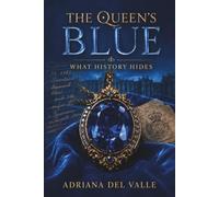 The Queen's Blue: What History Hides