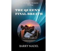 The Queen's Final Breath