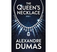 The Queen's Necklace - Book 1: A New Translation