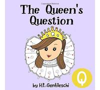 The Queen's Question: The Letter Q Book - NUOVO