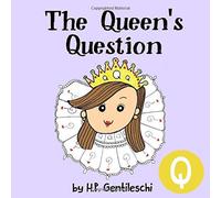 The Queen's Question: The Letter Q Book - NUOVO