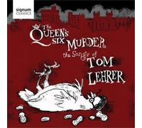 The Queen's Six The Queen's Six Murder the Songs of Tom Lehrer (CD) Album
