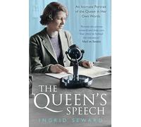 The Queen's Speech: An Intimate Portrait of the Queen in her Own Words