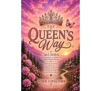 The Queen's Way: 365 Days of Kindness, Courage & Good Horse Sense