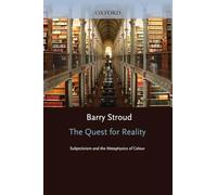 The Quest for Reality: Subjectivism and the Metaphysics of Colour