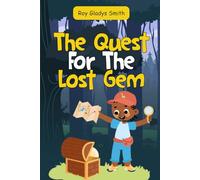 The Quest For The Lost Gem
