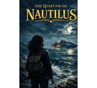 The Quest For The Nautilus