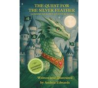 The Quest for the Silver Feather: A Choose Your Own Adventure Story