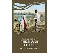 The Quest of the Silver Fleece: A Novel