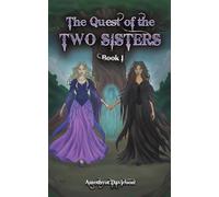 The Quest of the Two Sisters: Book 1