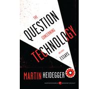 Martin Heidegger The Question Concerning Technology (Tascabile)