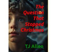 The Question That Stopped Christmas