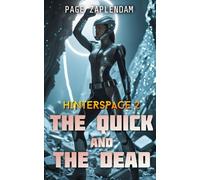The Quick and the Dead: A Space Opera SciFi Series