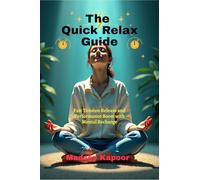 The Quick Relax Guide: Fast Tension Release and Performance Boost with Mental Recharge