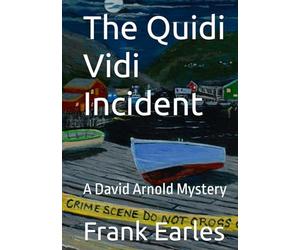 The Quidi Vidi Incident: A David Arnold Mystery