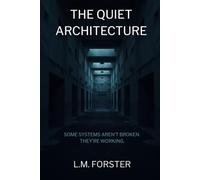 The Quiet Architecture: A British Crime Thriller