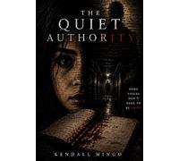 The Quiet Authority