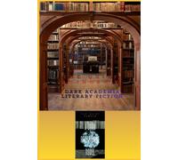 THE QUIET AUTHORITY: Dark Academia Literary Fiction