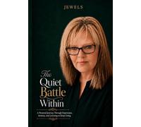 The Quiet Battle Within