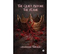 The Quiet Before The Flame