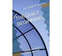 THE QUIET BEGINNING: A Novel of Loneliness, Justice, and Hope