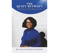 The Quiet Between: Healing and Heartache